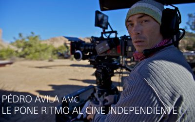 PEDRO ÁVILA AMC, LE PONE RITMO AL CINE INDEPENDIENTE