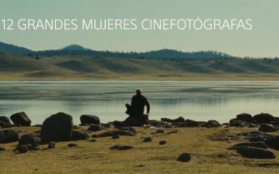 12  GRANDES MUJERES CINEFOTÓGRAFAS