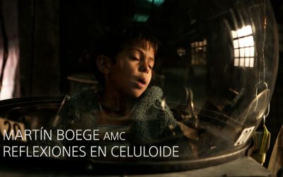 MARTIN BOEGE AMC, REFLEXIONES EN CELULOIDE