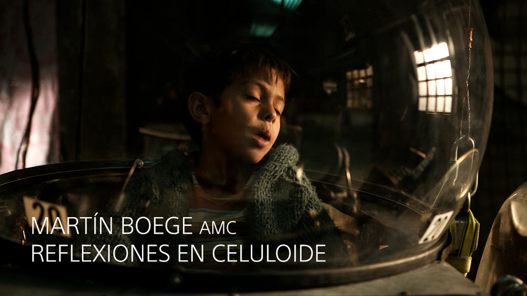 MARTIN BOEGE AMC, REFLEXIONES EN CELULOIDE