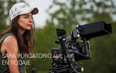 SARA PURGATORIO AMC, AIC; EN RODAJE
