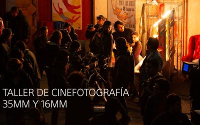 TALLER DE CINEFOTOGRAFÍA 35MM Y 16MM
