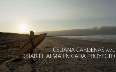 CELIANA CÁRDENAS AMC, DEJAR EL ALMA EN CADA PROYECTO