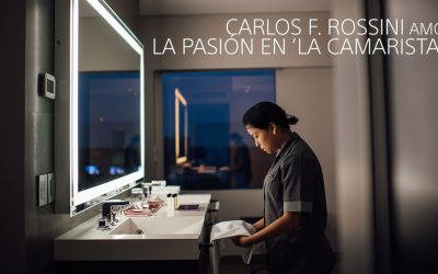 CARLOS F. ROSSINI AMC; LA PASIÓN EN «LA CAMARISTA»
