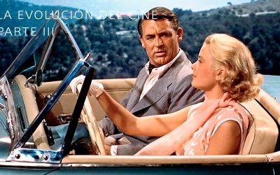 LA EVOLUCIÓN DEL CINE PARTE III