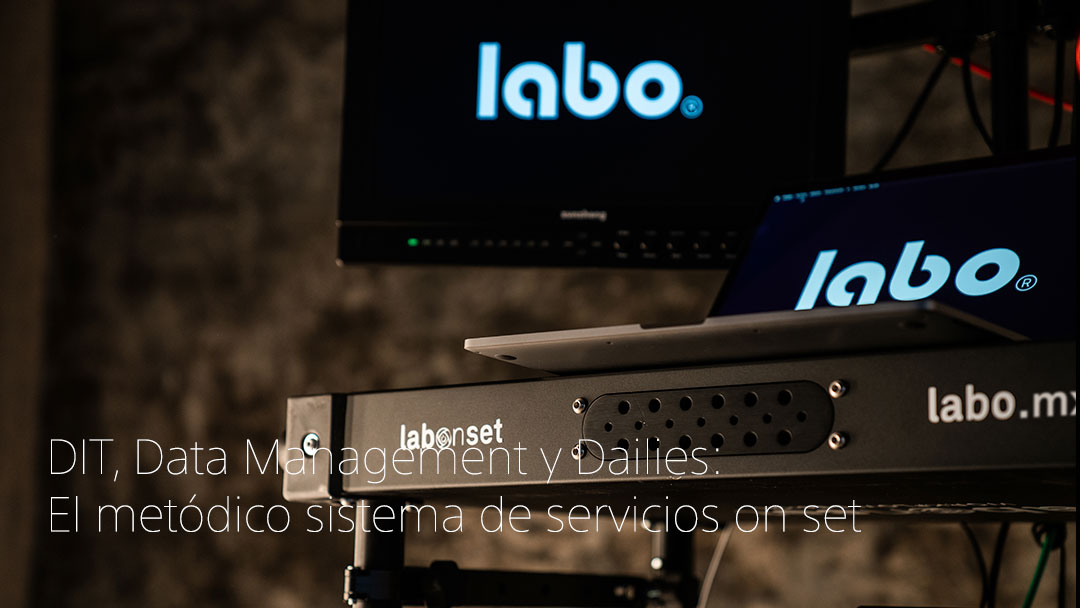 DIT, Data Management y Dailies