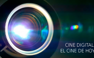 Cine Digital; el Cine de hoy
