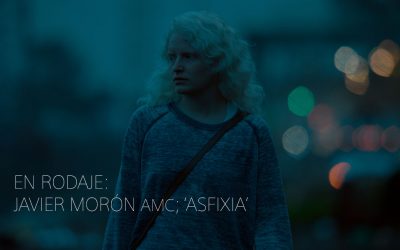 En rodaje: Javier Morón AMC; «Asfixia»