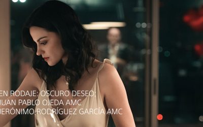 En Rodaje: Oscuro Deseo