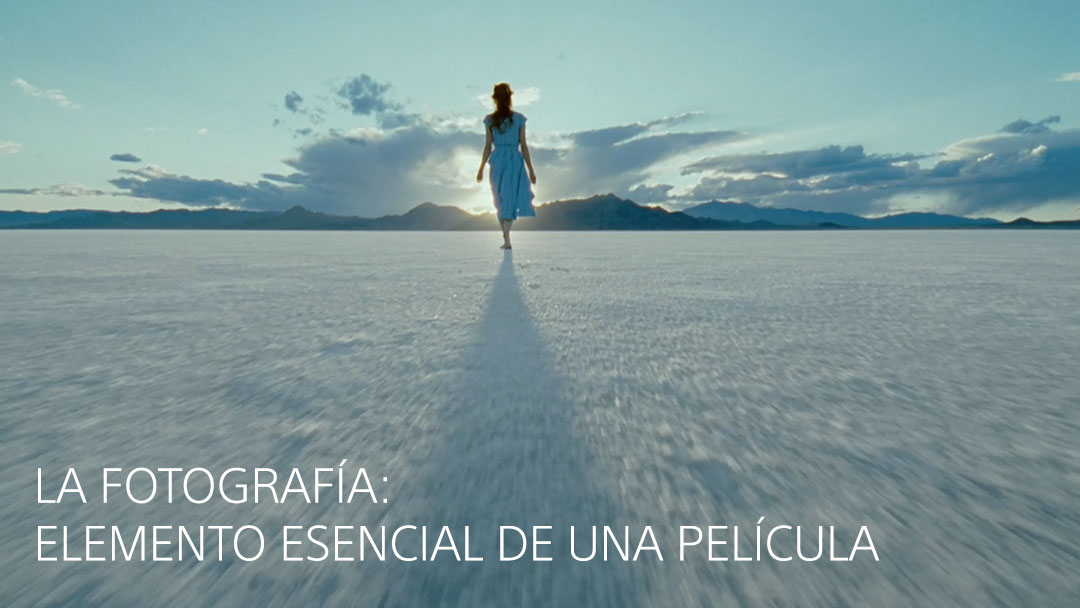 La fotografia, elemento esencial de una película