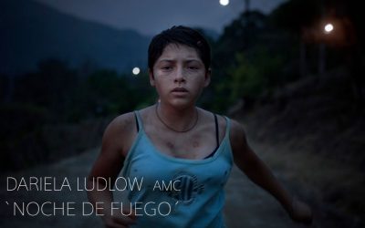 Dariela Ludlow AMC; Noche de Fuego