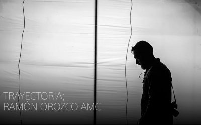 TRAYECTORIA; RAMÓN OROZCO AMC