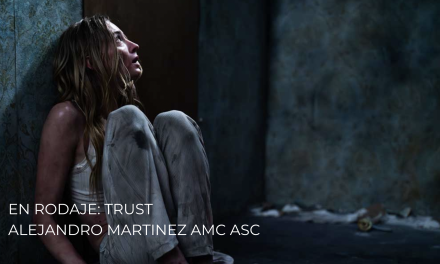 Alejandro Martinez AMC ASC; En Rodaje