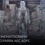 LA POSCINEMATOGRAFIA- Alfonso Para AEC ADFC